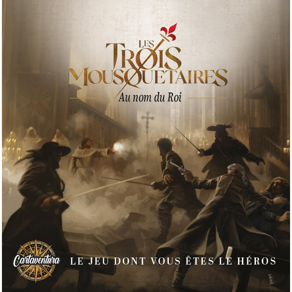 Cartaventura: Les Trois Mousquetaires - Au Nom du Roi