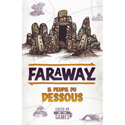 Faraway: Le Peuple du Dessous (Extension)