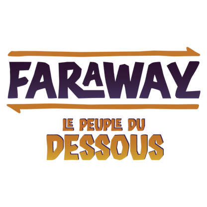Faraway: Le Peuple du Dessous (Extension)