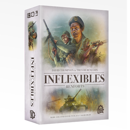 Inflexibles: Renforts