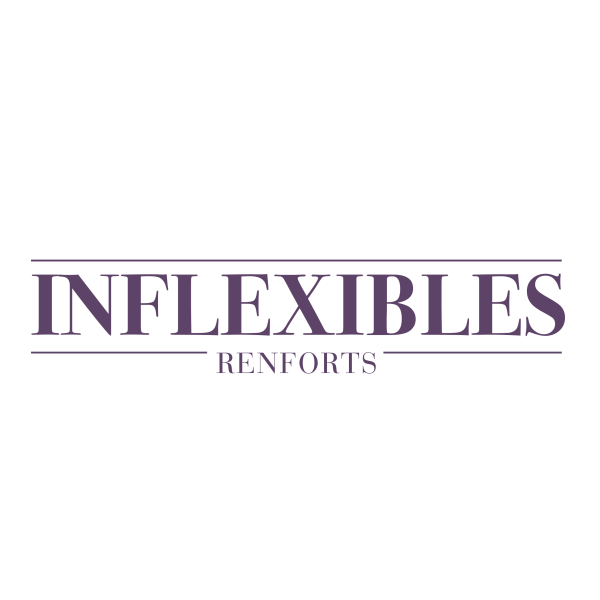 Inflexibles: Renforts