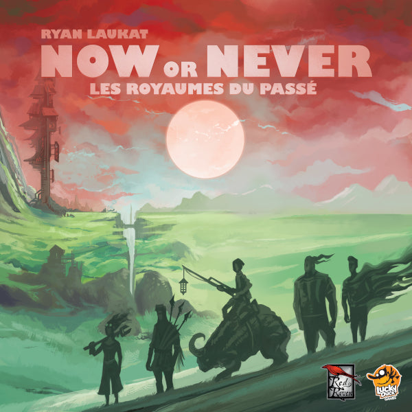 Now or Never: Les Royaumes du Passé